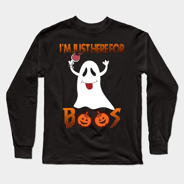 I'm Just Here For Boos Shirt Funny Halloween Wine for Adults Long Sleeve T-Shirt by ChristianCrecenzio